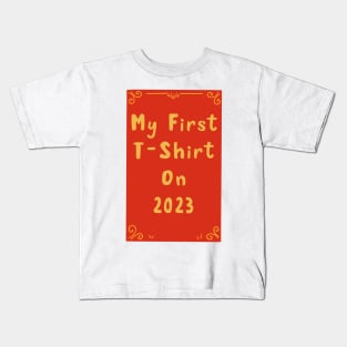 2023 first tshirt must have Kids T-Shirt